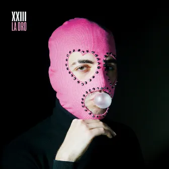 XXIII by La Dro