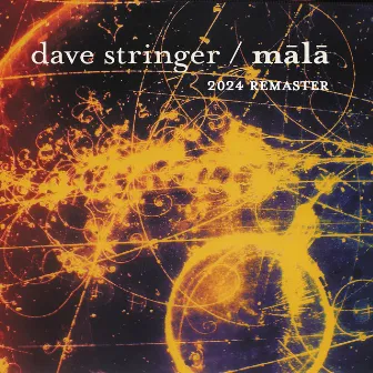 Mala 2024 Remaster by Dave Stringer