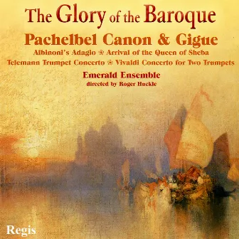 The Glory of the Baroque by Emerald Ensemble