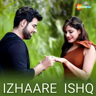 Izhaare Ishq by Prateek Saxena