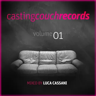 Castingcouch Records, Vol. 1 (Mixed by Luca Cassani) by Luca Cassani