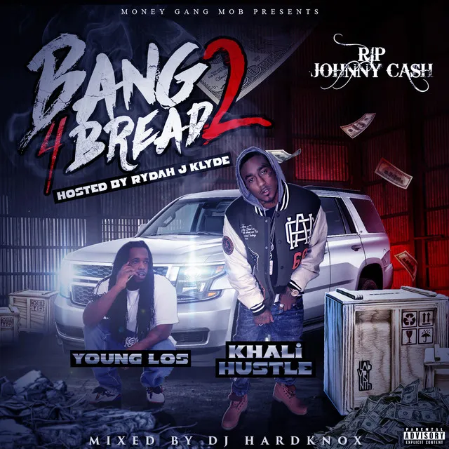 Bang 4 Bread Pt. 2: Hosted by Rydah J. Klyde