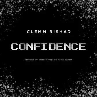 Confidence by Clemm Rishad