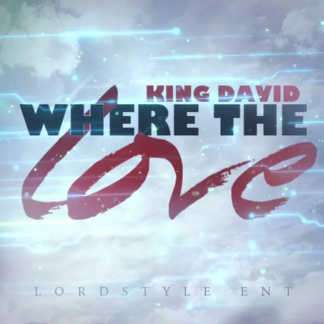 Where The Love - Single