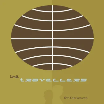 For the Waves EP by The Travellers