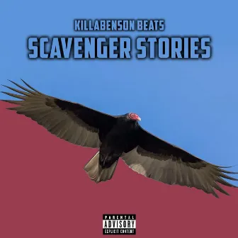 Scavenger Stories by Killabenson Beats