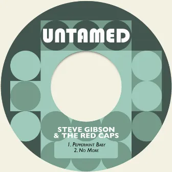 Peppermint Baby / No More by Steve Gibson & The Red Caps