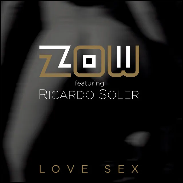 Love Sex (feat. Ricardo Soler) - Extended Mix