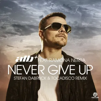 Never Give Up by ATB