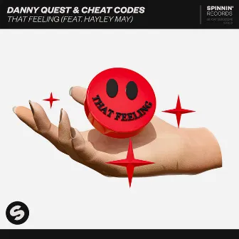 That Feeling (feat. Hayley May) by Danny Quest