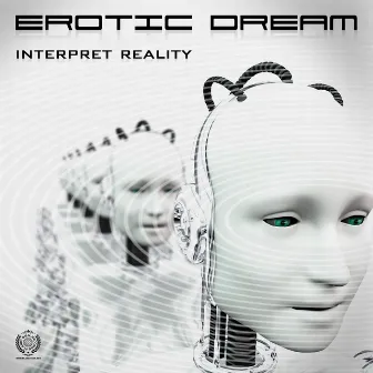 Interpret Reality by Erotic Dream