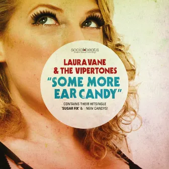 Some More Ear Candy by Laura Vane & The Vipertones