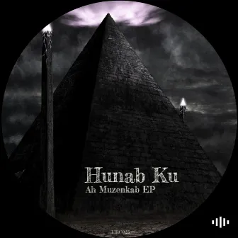 Ah Muzenkab EP by Hunab Ku