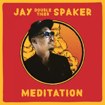 Meditation by Jay Spaker