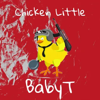 Chicken Little by BABY-T