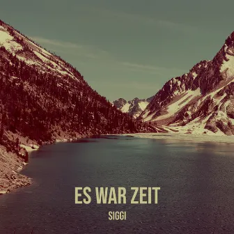 Es War Zeit by Siggi