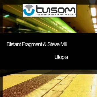 Utopia - Single by Distant Fragment