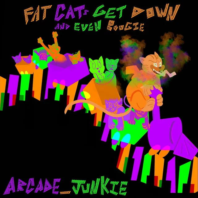 Fat Cats Get Down and Even Boogie