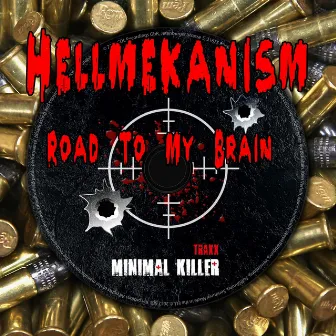 Road To My Brain by Hellmekanism