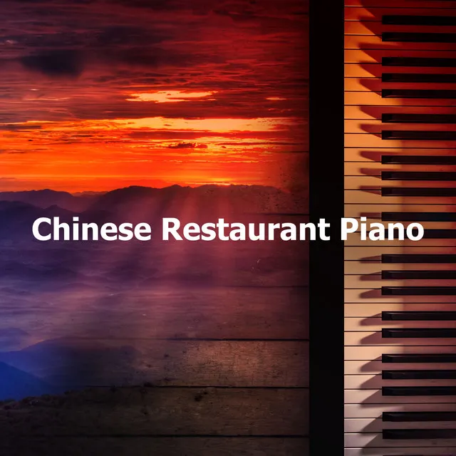 Chinese Restaurant Piano