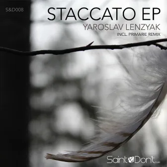 Staccato EP by Yaroslav Lenzyak