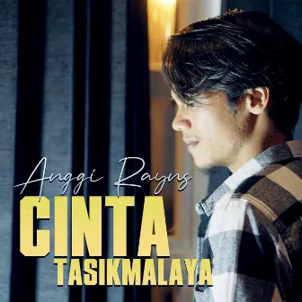 Cinta Tasikmalaya by Anggi Rayns