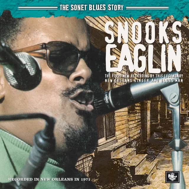 Snooks Eaglin (The Sonet Blues Story)