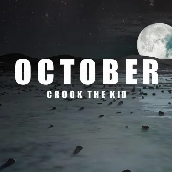 October by Crook The Kid