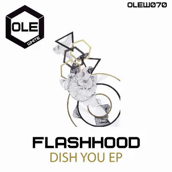 Dish You EP by Flashhood