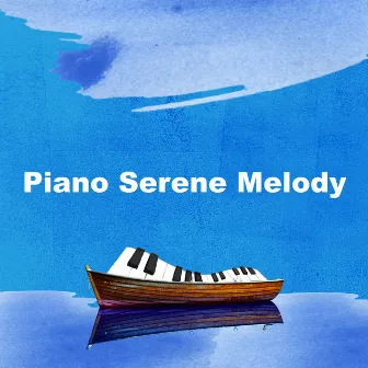 Piano Serene Melody by Harmless Harmonics