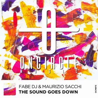 The Sound Goes Down by Fabe Dj