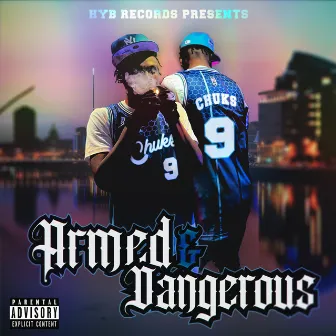 Armed & Dangerous by Chuks