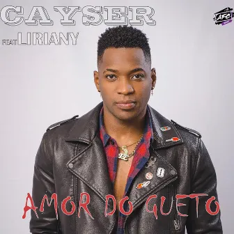 Amor Do Guetto by Cayser