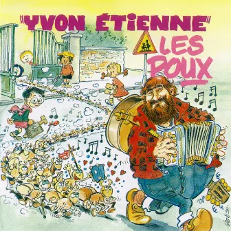 Les Poux (Et Autres Comptines Approuvées Par La Morale) by Yvon Etienne