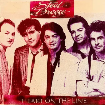 Heart on the Line by Steel Breeze