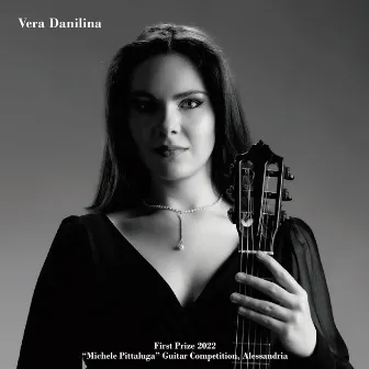 Vera Danilina: First Prize 2022 Michele Pittaluga Guitar Competition, Alessandria by Vera Danilina