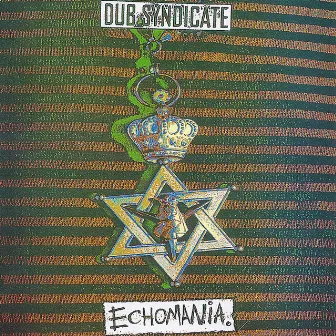 Echomania by Dub Syndicate