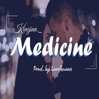 Medicine by Kinginn._