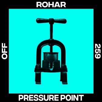 Pressure Point by Rohar