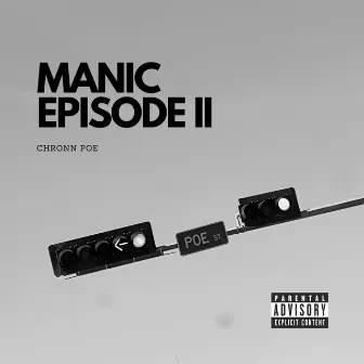 Manic Episode II by Chronn Poe