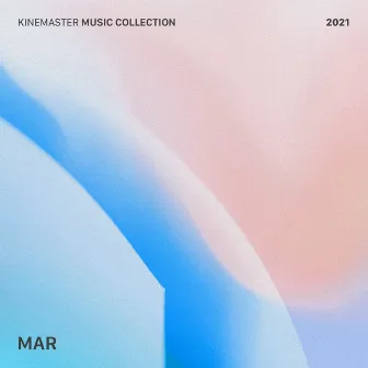 2021 MAR, KineMaster Music Collection by LowRider