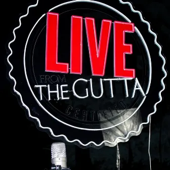 Live From The Gutta by Flames Dot Malik