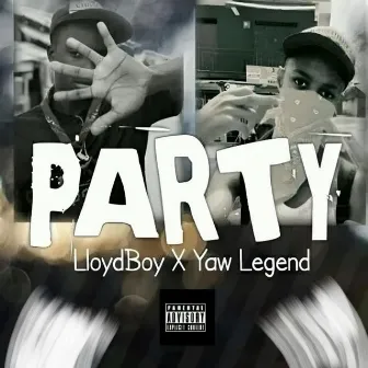 Party by Yaw Legend