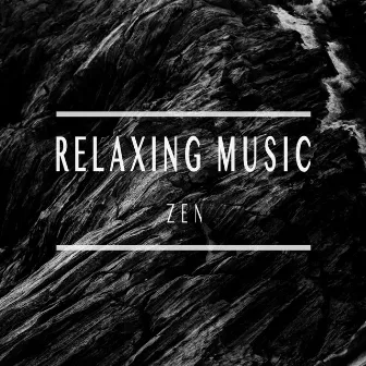 Zen by Relaxing Music