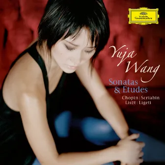 Sonatas & Etudes by Yuja Wang