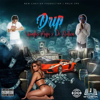 Drip by Youngsta Musiq