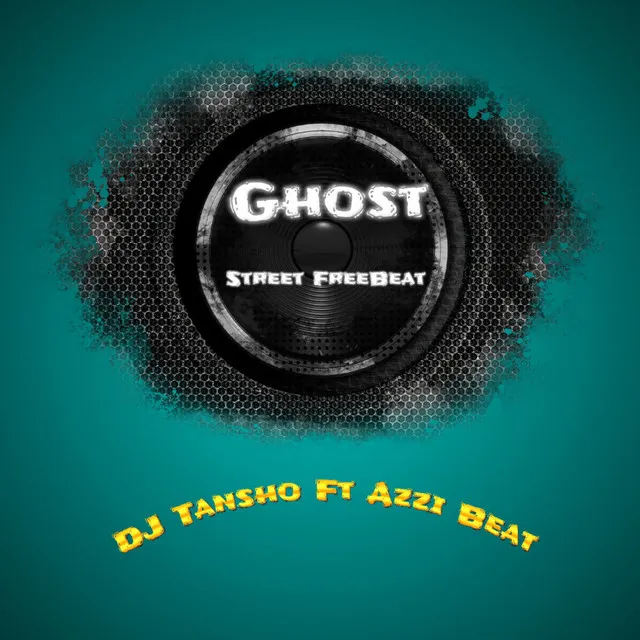 Ghost Street Freebeat