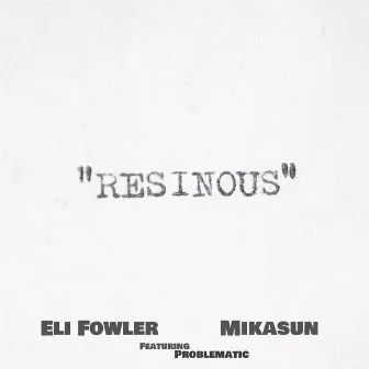 Resinous by MikaSun