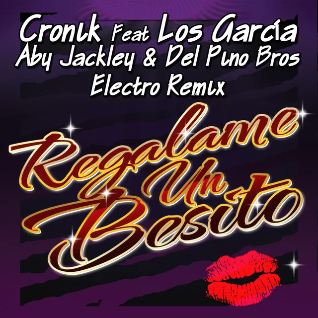 Regalame un Besito - Aby Jackley & Del Pino Bros Electro Remix