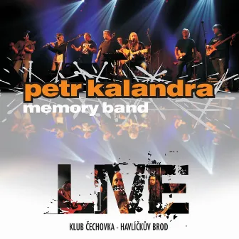 Live by Petr Kalandra Memory Band